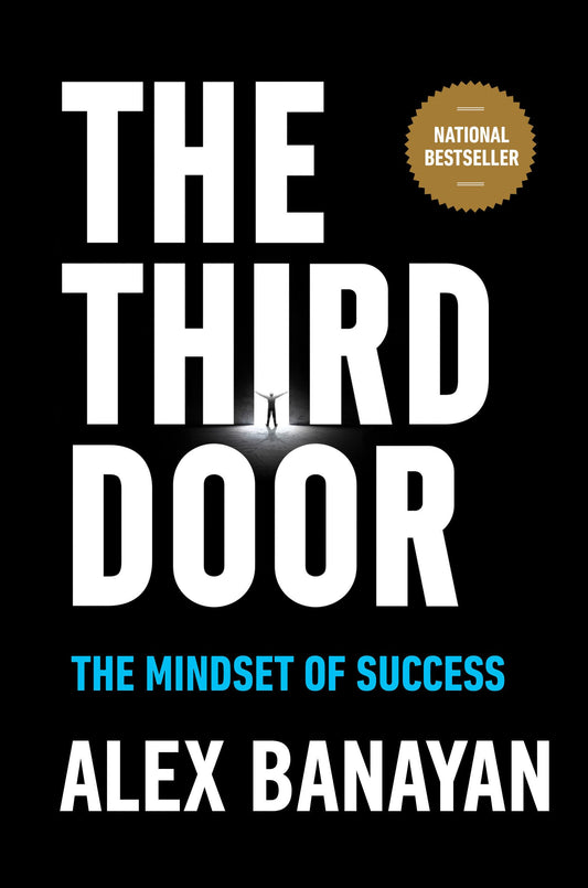 The Third Door: The Mindset of Success - 4630