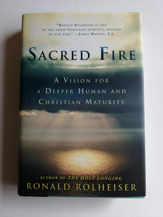 Sacred Fire: A Vision for a Deeper Human and Christian Maturity - 7160