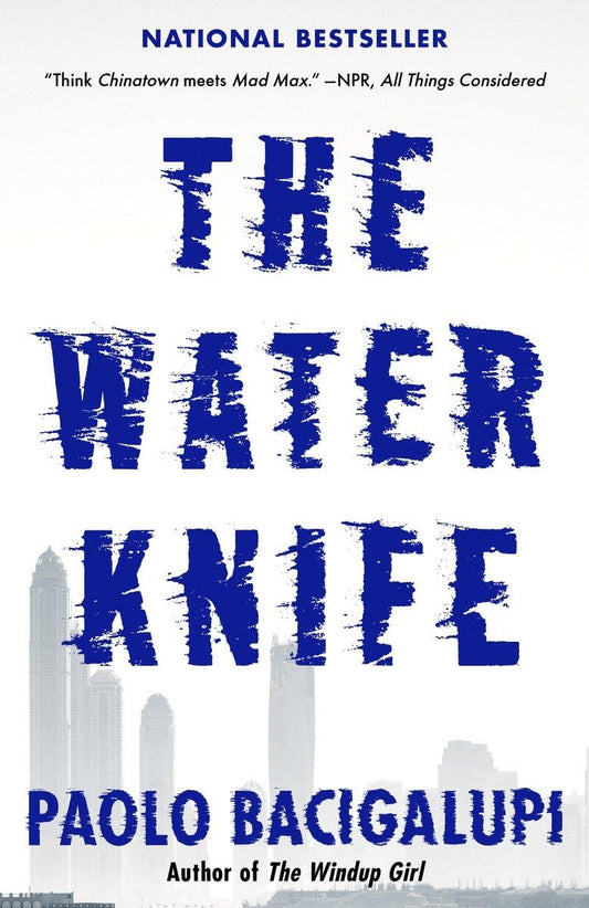 The Water Knife - 5471