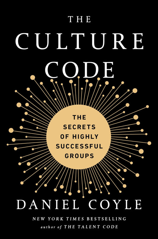 The Culture Code: The Secrets of Highly Successful Groups - 2855