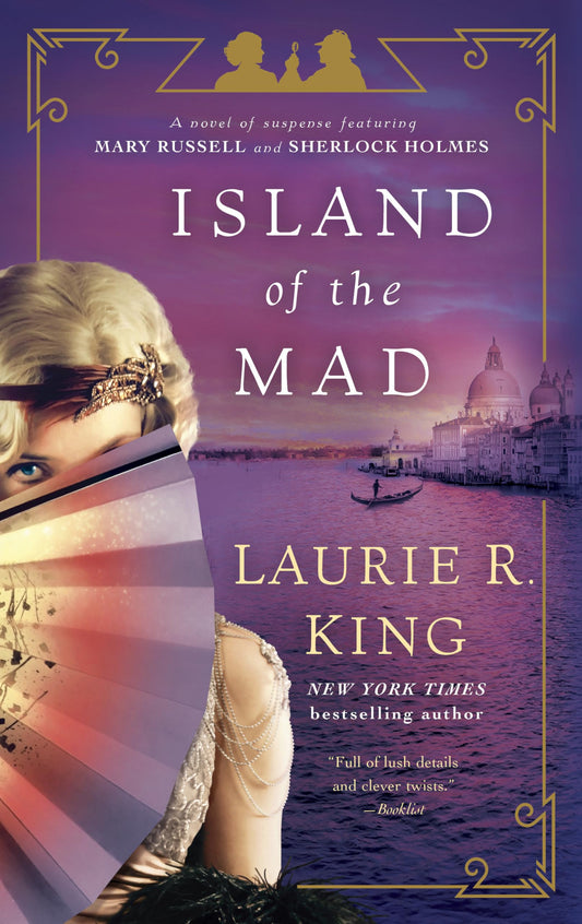 Island of the Mad: A novel of suspense featuring Mary Russell and Sherlock Holmes - 8602