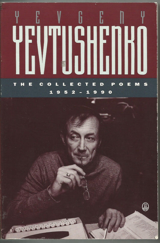 The Collected Poems, 1952-1990: Yevgeny Yevtushenko - 9527