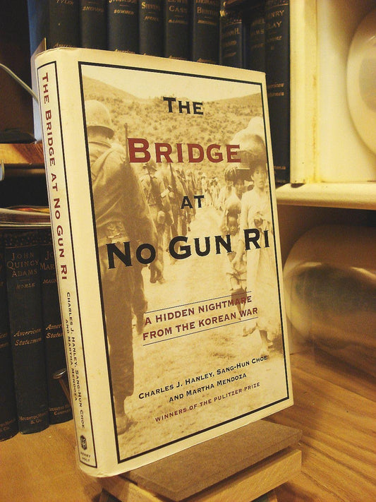 The Bridge at No Gun Ri: A Hidden Nightmare from the Korean War - 311