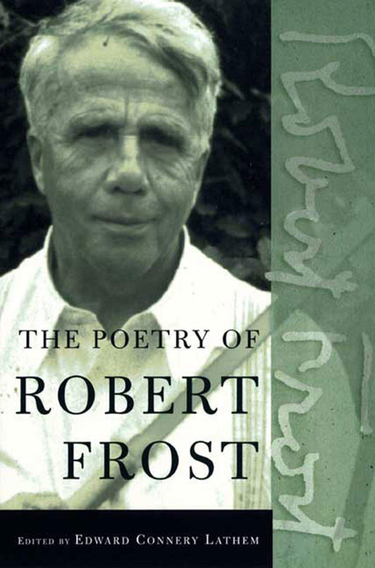 The Poetry of Robert Frost: The Collected Poems - 2350