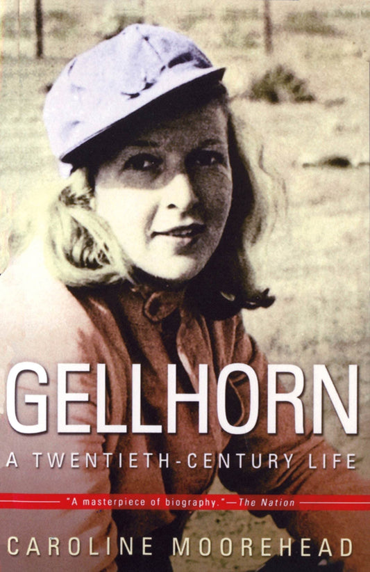 Gellhorn: A Twentieth-Century Life - 6777