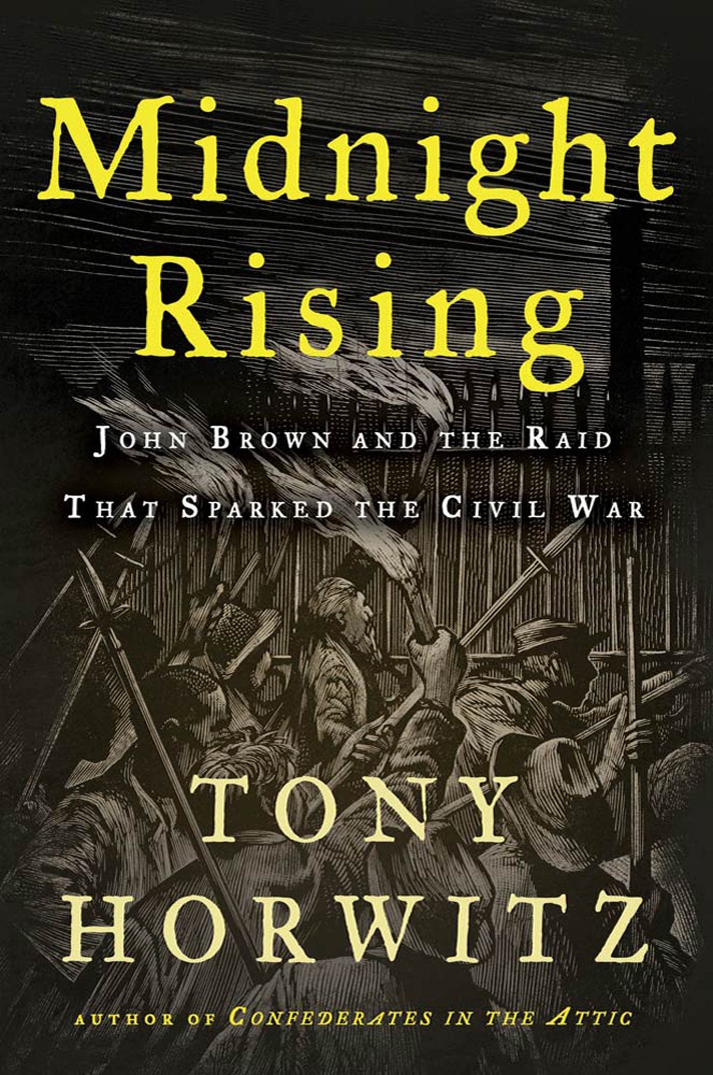 Midnight Rising: John Brown and the Raid That Sparked the Civil War - 7780