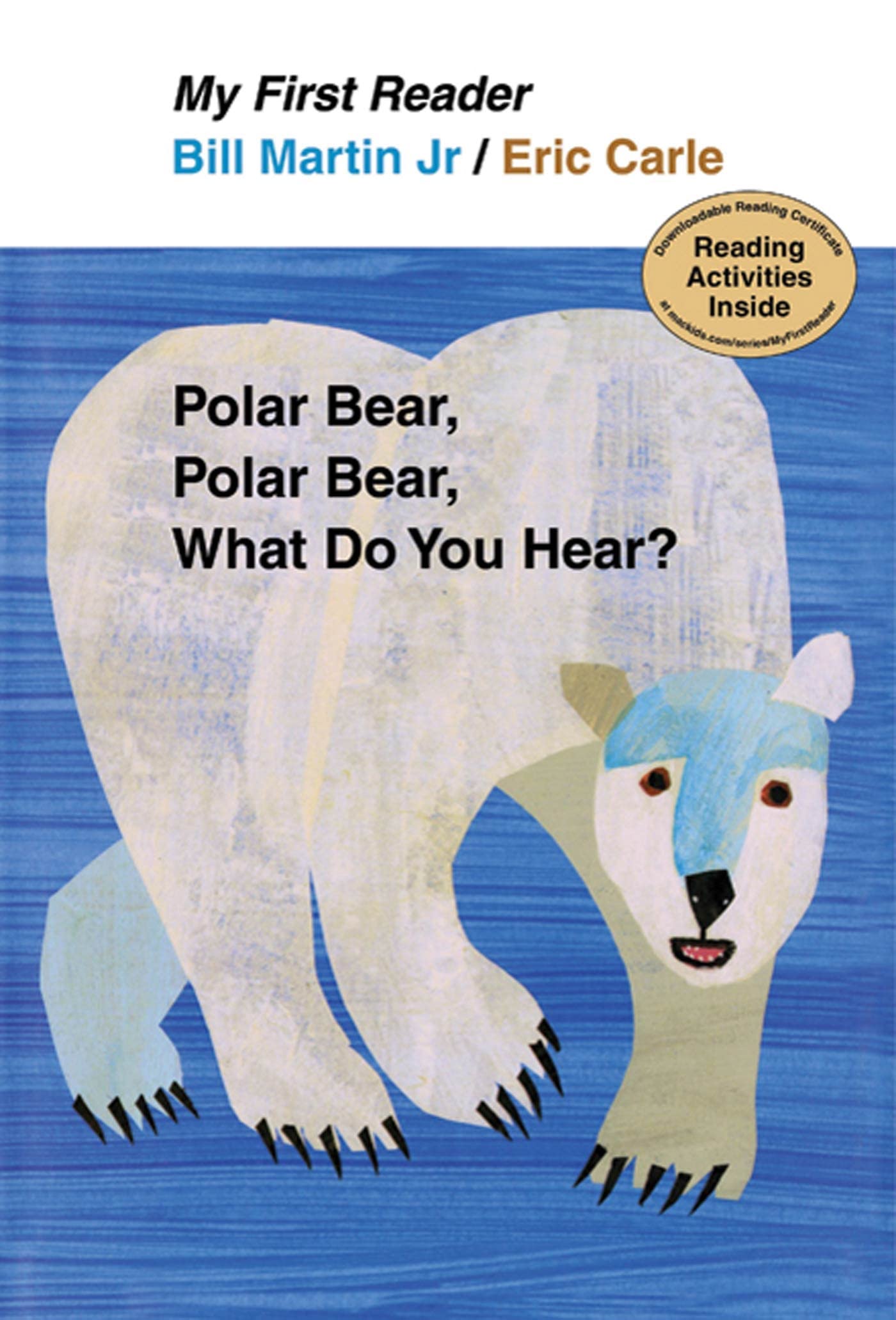 Polar Bear, Polar Bear, What Do You Hear? My First Reader - 1470