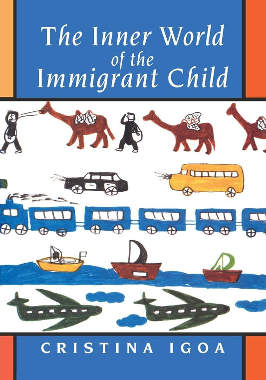The Inner World of the Immigrant Child - 4292