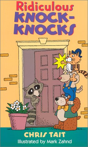 Ridiculous Knock-Knocks - 7266