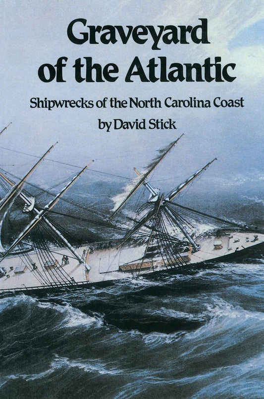 Graveyard of the Atlantic: Shipwrecks of the North Carolina Coast - 2228