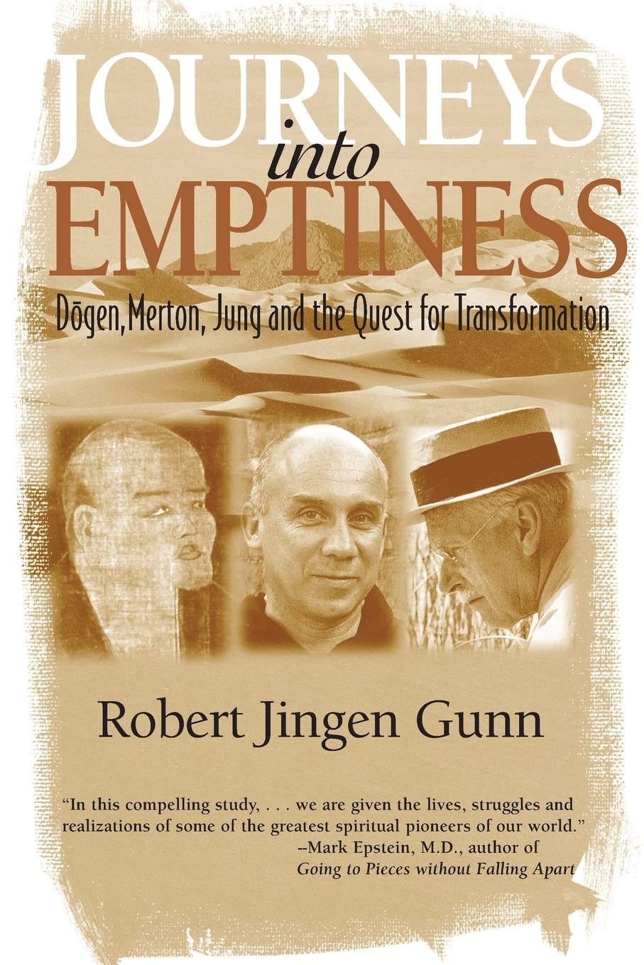 Journeys into Emptiness: Dogen, Merton, Jung and the Quest for Transformation (Jung & Spirituality)