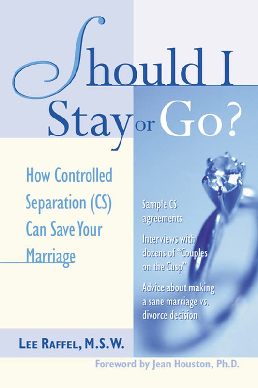 Should I Stay Or Go? : How Controlled Separation (CS) Can Save Your Marriage - 7793