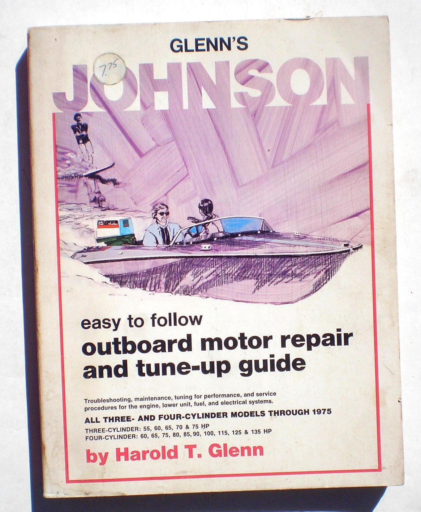 Glenn's Johnson outboard motor repair and tune-up guide for 3 & 4 cylinder engines (His Marine series)