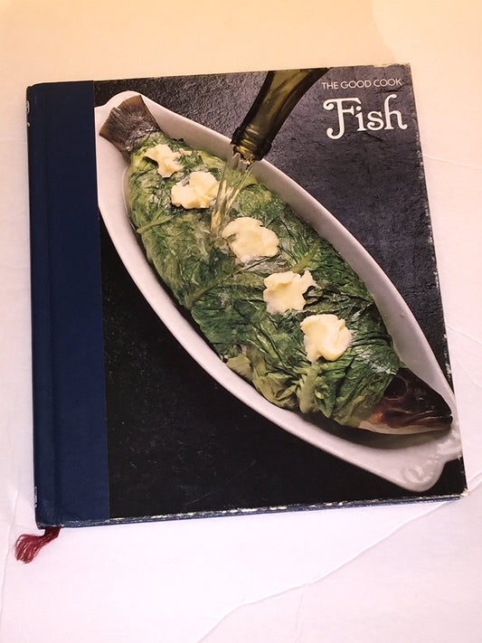 Fish (The Good Cook Techniques & Recipes Series)