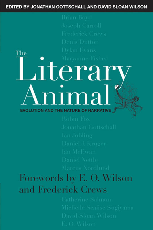 The Literary Animal: Evolution and the Nature of Narrative (Rethinking Theory) - 7854
