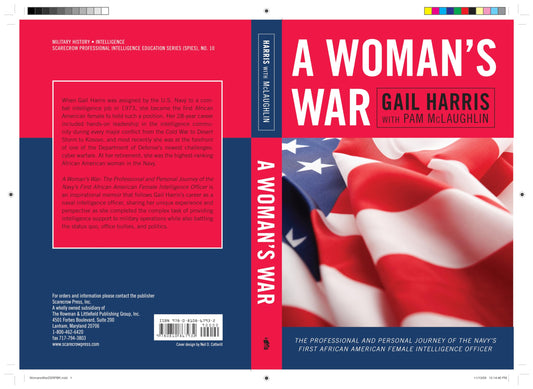 A Woman's War: The Professional and Personal Journey of the Navy's First African American Female Intelligence Officer (Security and Professional Intelligence Education Series)