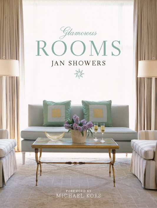 Glamorous Rooms: High-glam interior design book overflowing with mirrored walls, bold color, and luxe details.