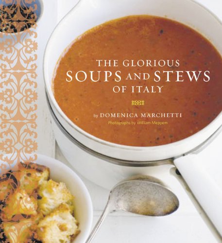 The Glorious Soups and Stews of Italy - 9728