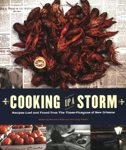 Cooking Up a Storm: Recipes Lost and Found from The Times-Picayune of New Orleans - 6492