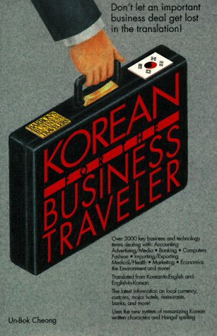 Korean for the Business Traveler (Bilingual Business Guides)