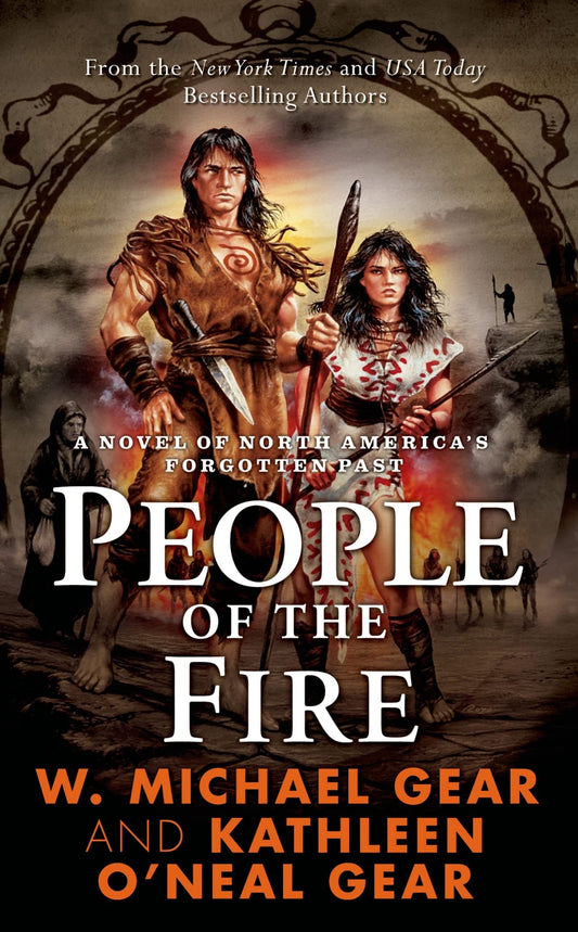 People of the Fire (The First North Americans series, Book 2) - 8319