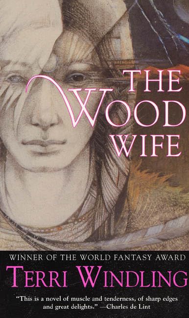 The Wood Wife (Fairy Tales)
