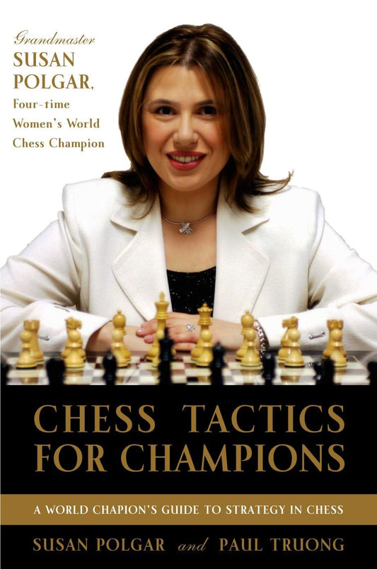 Chess Tactics for Champions: A step-by-step guide to using tactics and combinations the Polgar way - 2222