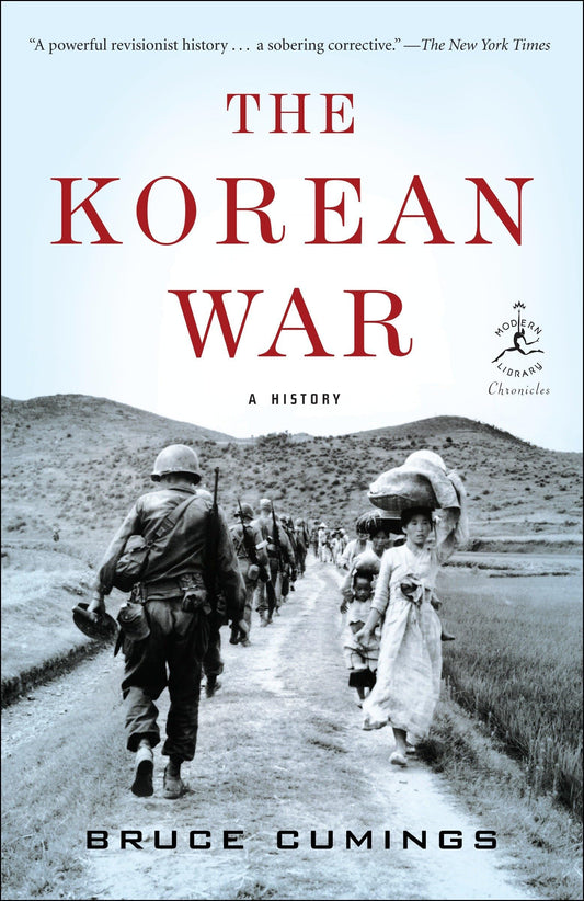The Korean War: A History (Modern Library Chronicles) - 50