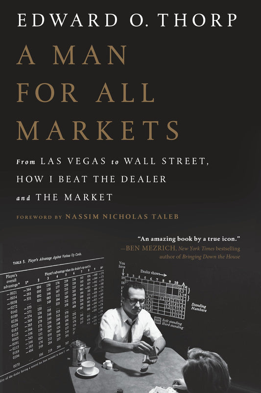 A Man for All Markets: From Las Vegas to Wall Street, How I Beat the Dealer and the Market - 1109
