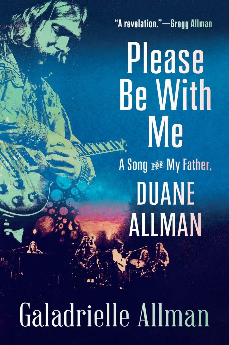 Please Be with Me: A Song for My Father, Duane Allman - 1329