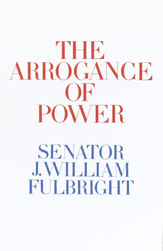 The Arrogance of Power - 6907