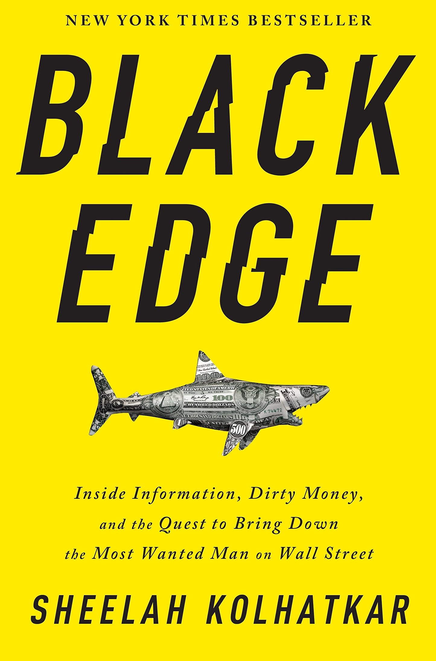 Black Edge: Inside Information, Dirty Money, and the Quest to Bring Down the Most Wanted Man on Wall Street - 7072
