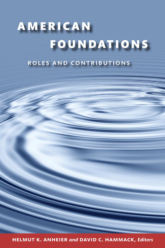 American Foundations: Roles and Contributions