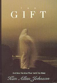 The Gift: God Gave You More Than You'll Ever Know