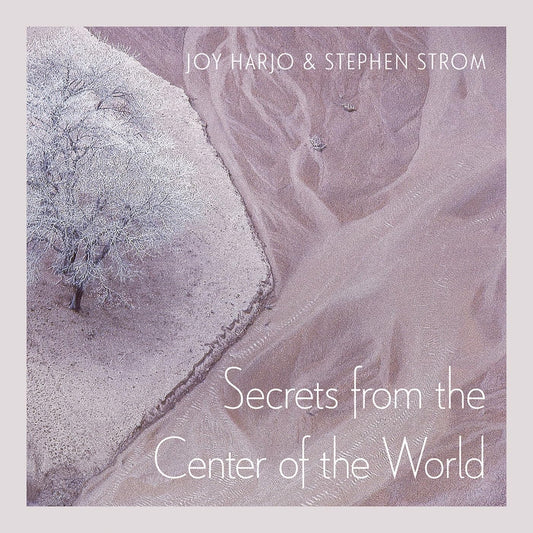 Secrets from the Center of the World (Volume 17) (Sun Tracks) - 3849