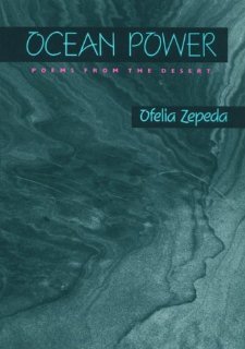 Ocean Power: Poems from the Desert (Sun Tracks)