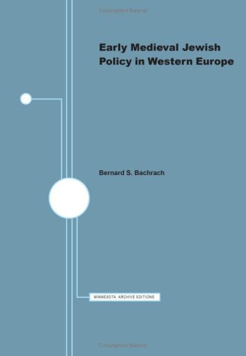 Early Medieval Jewish Policy in Western Europe