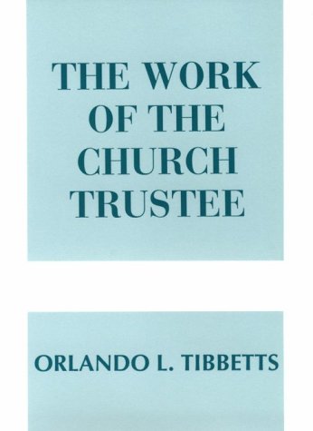 The Work of the Church Trustee - 1654