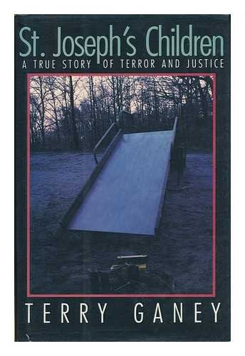 St. Joseph's Children: A True Story of Terror and Justice - 2538
