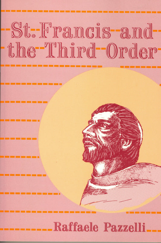 St. Francis and the Third Order: The Franciscan and Pre-Franciscan Penitential Movement (English and Italian Edition)
