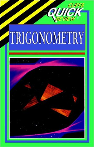 CliffsQuickReview Trigonometry