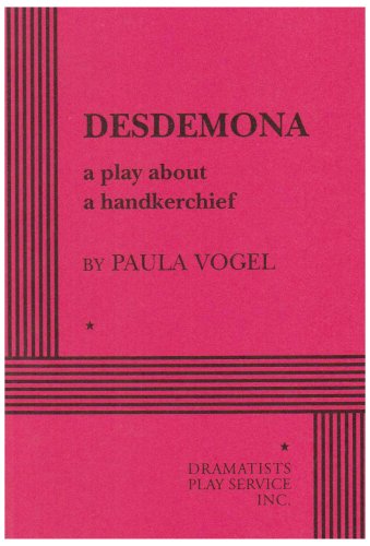 Desdemona: A Play About a Handkerchief - 2497