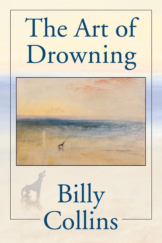 The Art Of Drowning (Pitt Poetry Series) - 7967