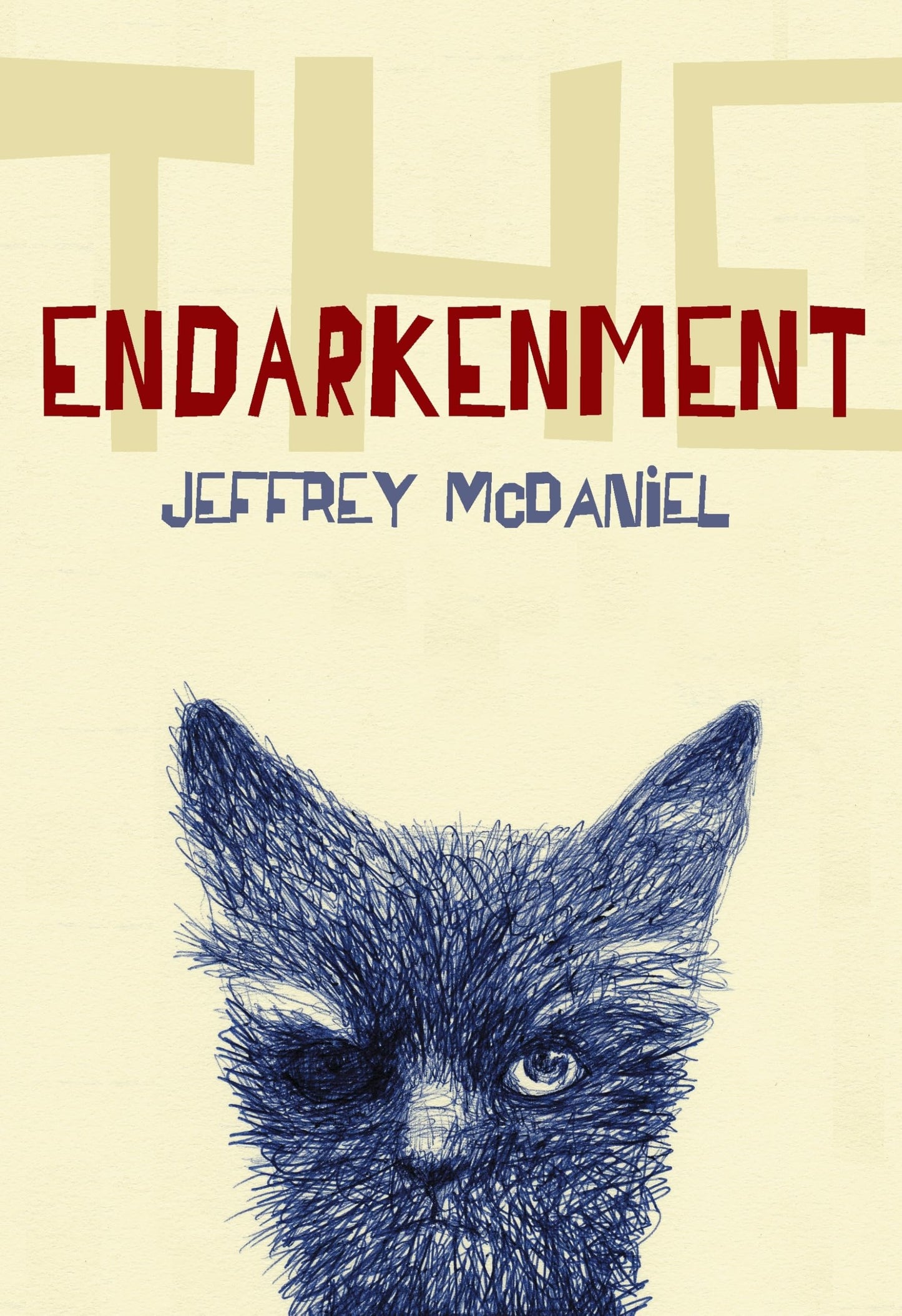 The Endarkenment (Pitt Poetry Series) - 4982