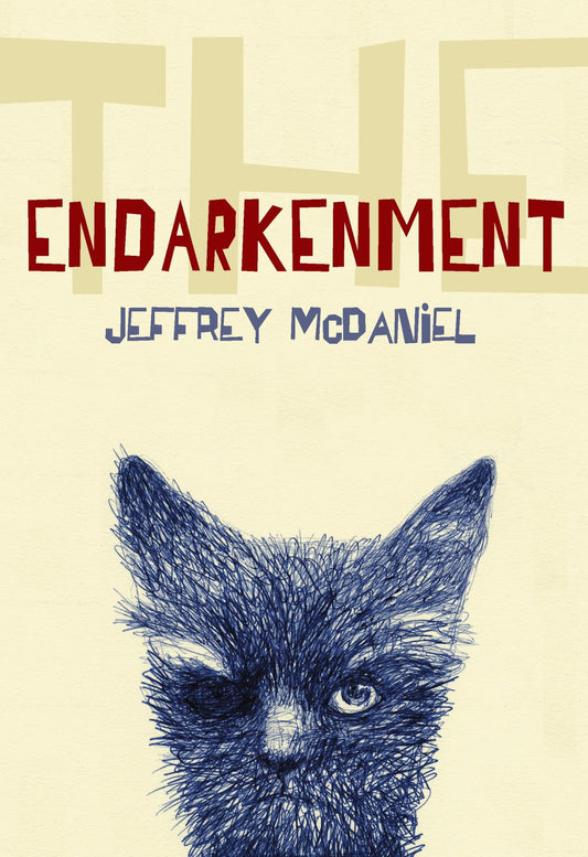 The Endarkenment (Pitt Poetry Series) - 4982