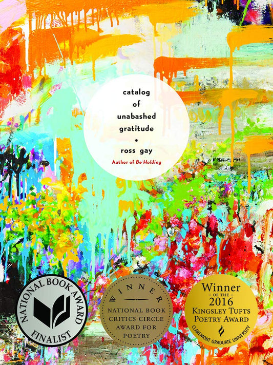 Catalog of Unabashed Gratitude (Pitt Poetry Series) - 9689