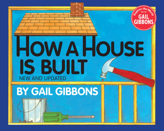 How a House Is Built (New & Updated) - 3593