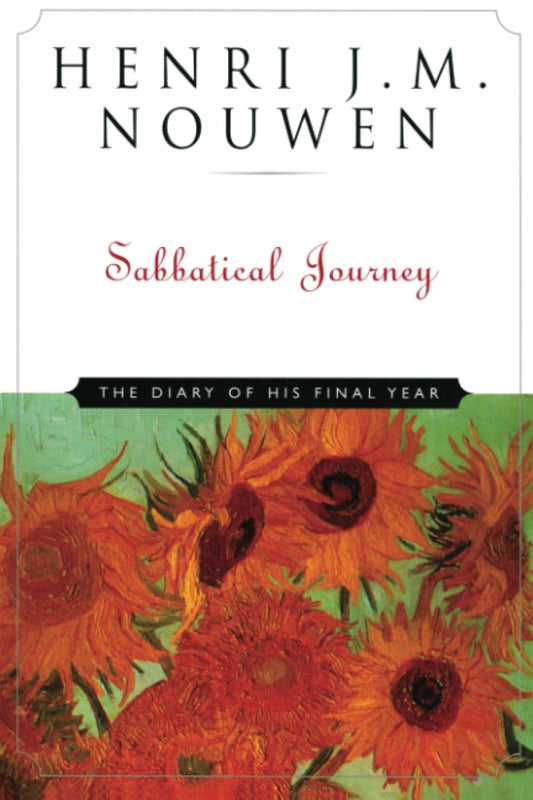Sabbatical Journey: The Diary of His Final Year - 6034