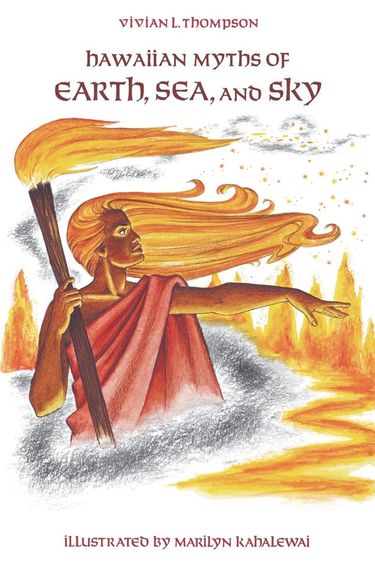 Hawaiian Myths of Earth, Sea, and Sky - 518