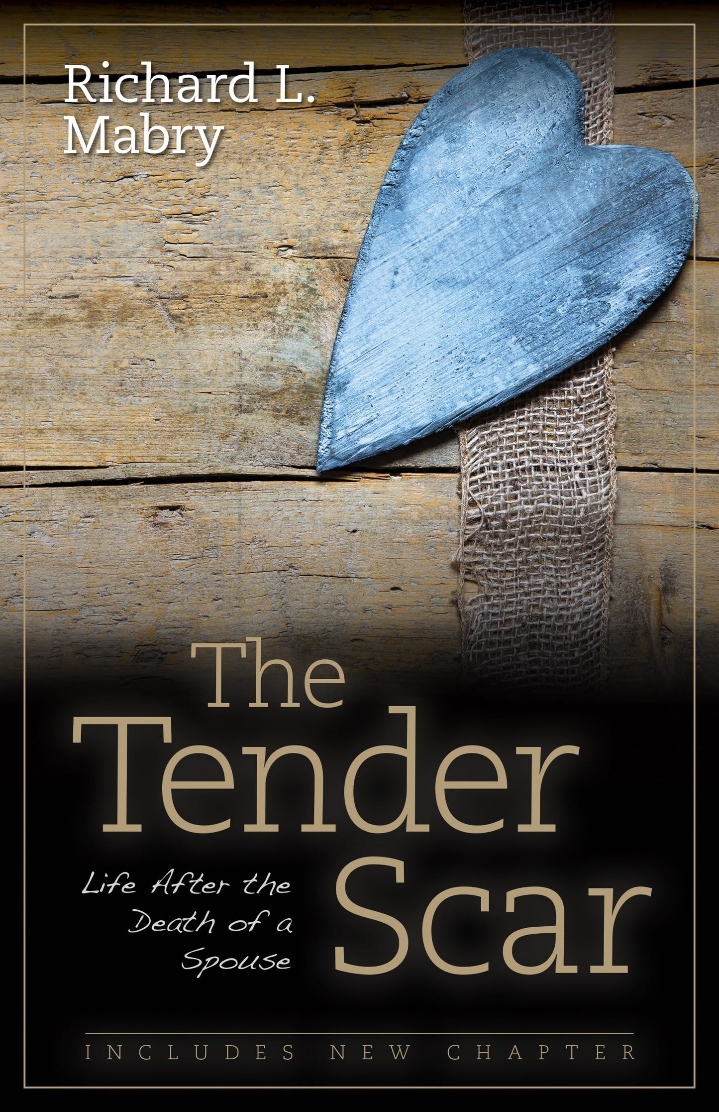 The Tender Scar: Life After the Death of a Spouse